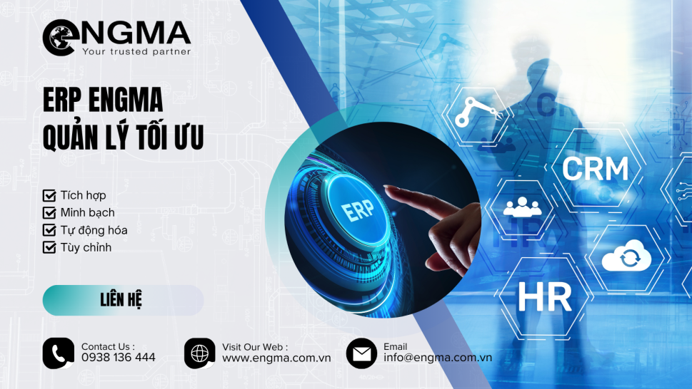 ERP Engma – Giải pháp tối ưu quản lý cho doanh nghiệp Việt 
